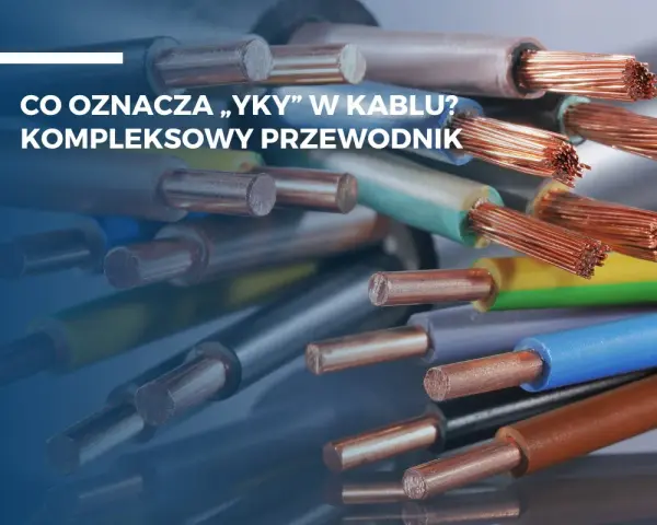 Zestaw przewodów elektrycznych, w tym yky, z widocznymi miedzianymi żyłami i kolorowymi izolacjami.