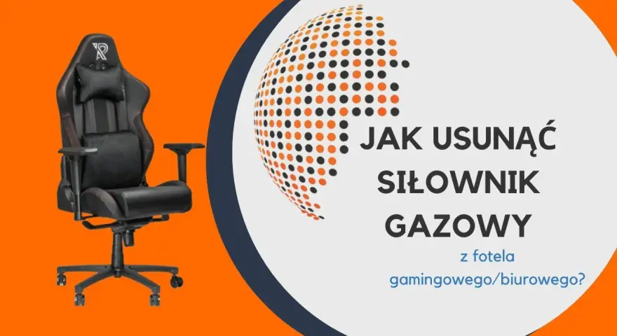 Jak wyciągnąć siłownik z krzesła obrotowego bez uszkodzeń i frustracji